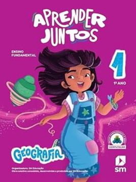 Imagem de APRENDER JUNTOS - GEOGRAFIA - 1º ANO - 3ª ED 2025