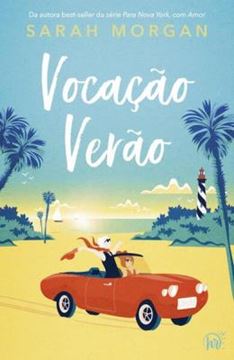 Imagem de VOCACAO VERAO – DA MESMA AUTORA DA ACLAMADA SERIE PARA NOVA YORK, COM AMOR