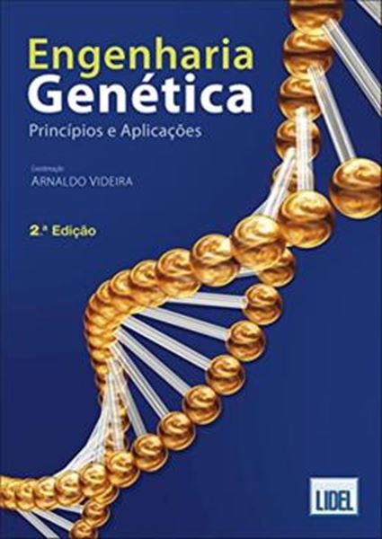 Picture of ENGENHARIA GENETICA - PRINCIPIOS E APLICACOES - 2ª ED