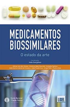 Imagem de MEDICAMENTOS BIOSSIMILARES. O ESTADO DA ARTE
