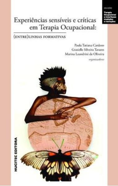 Picture of EXPERIENCIAS SENSIVEIS E CRITICAS EM TERAPIA OCUPACIONAL - (ENTRE)LINHAS FORMATIVAS