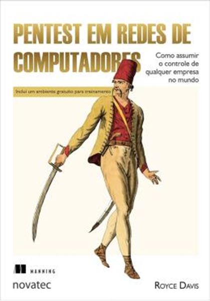 Picture of PENTEST EM REDES DE COMPUTADORES - COMO ASSUMIR O CONTROLE DE QUALQUER EMPRESA NO MUNDO