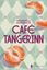 Imagem de CAFE TANGERINN