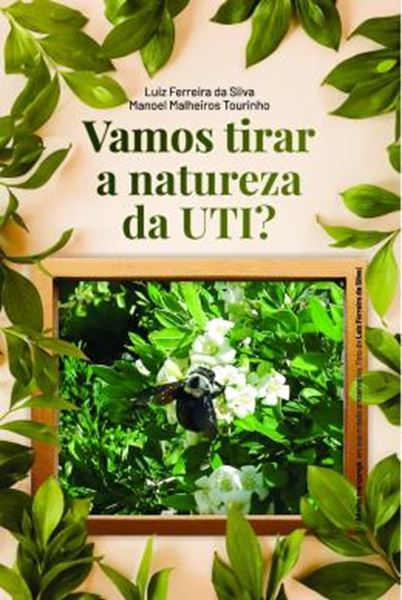 Picture of VAMOS TIRAR A NATUREZA DA UTI?
