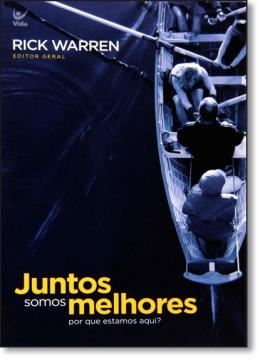 Imagem de JUNTOS SOMOS MELHORES - PORQUE ESTAMOS AQUI? - 2º ED