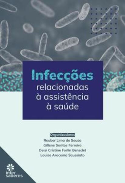 Picture of INFECCOES RELACIONADAS A ASSISTENCIA A SAUDE