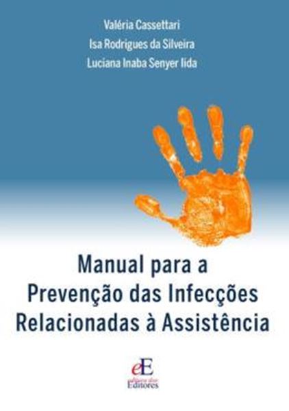Picture of MANUAL PARA A PREVENCAO DAS INFECCOES RELACIONADAS A ASSISTENCIA