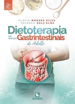 Imagem de DIETOTERAPIA NAS DOENCAS GASTROINTESTINAIS DO ADULTO - 2ª ED