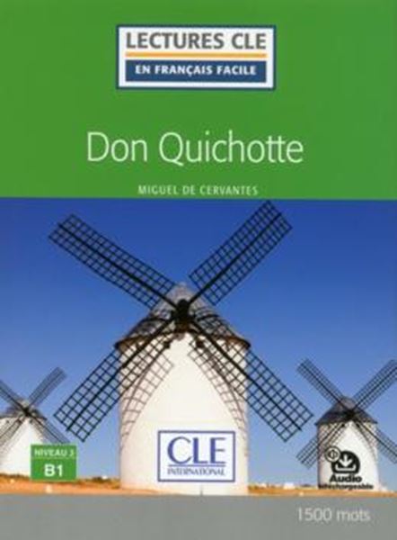 Picture of DON QUICHOTTE - NIVEAU B1 - LIVRE + AUDIO TELECHARGEABLE