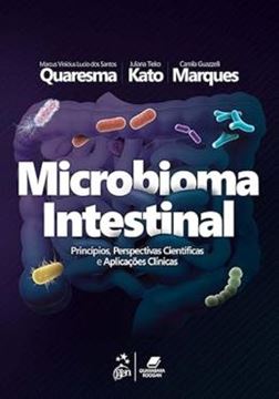 Imagem de MICROBIOMA INTESTINAL - PRINCIPIOS, PERSPECTIVAS CIENTIFICAS E APLIC.CLINICAS