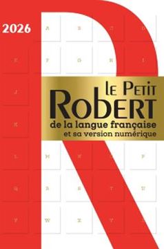 Imagem de LE PETIT ROBERT DE LA LANGUE FRANCAISE 2026 (ET SA VERSION NUMERIQUE)