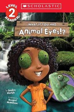 Imagem de WHAT IF YOU HAD ANIMAL EYES!? - SCHOLASTIC READER LEVEL 2