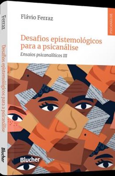 Picture of DESAFIOS EPISTEMOLOGICOS PARA A PSICANALISE - ENSAIOS PSICANALITICOS III