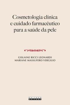 Imagem de COSMETOLOGIA CLINICA E CUIDADO FARMACEUTICO PARA A SAUDE DA PELE