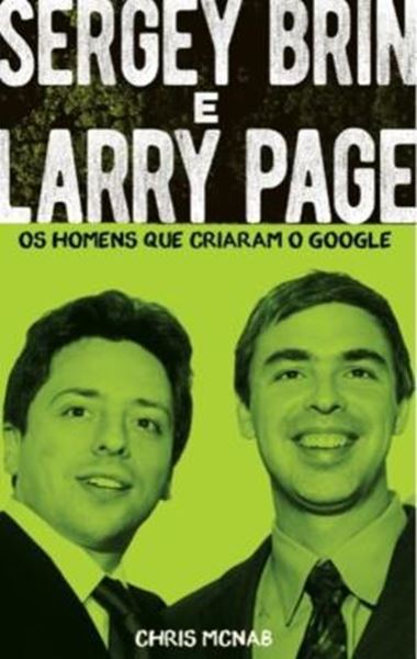 Picture of SERGEY BRIN E LARRY PAGE - OS HOMENS QUE CRIARAM O GOOGLE