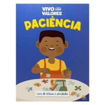Imagem de VIVO COM VALORES - PACIENCIA