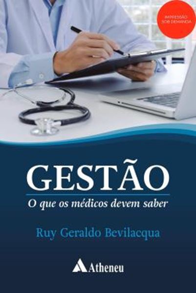 Picture of GESTAO - O QUE OS MEDICOS DEVEM SABER (POD)