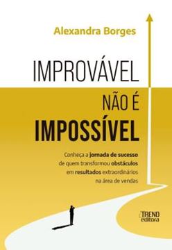 Imagem de IMPROVAVEL NAO E IMPOSSIVEL