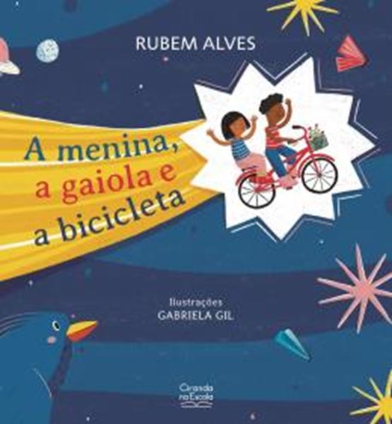 Picture of A MENINA, A GAIOLA E A BICICLETA