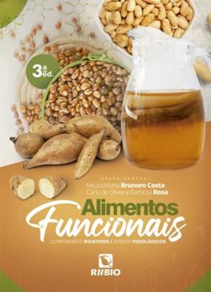 Picture of ALIMENTOS FUNCIONAIS – COMPONENTES BIOATIVOS E EFEITOS FISIOLOGICOS 3ª ED