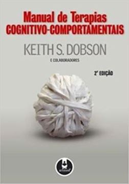 Imagem de MANUAL DE TERAPIAS COGNITIVO-COMPORTAMENTAIS - 2ª ED