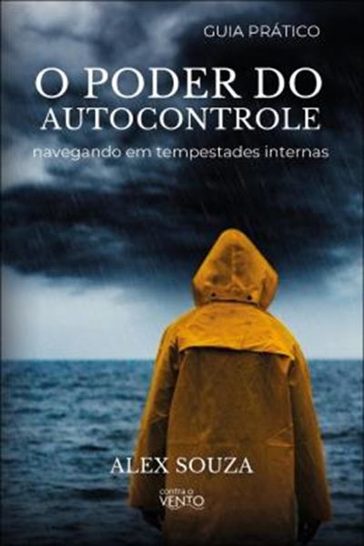Picture of GUIA PRATICO - O PODER DO AUTOCONTROLE - NAVEGANDO EM TEMPESTADES INTERNAS