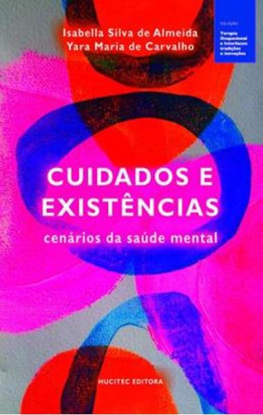 Picture of CUIDADOS E EXISTENCIAS - CENARIOS DA SAUDE MENTAL
