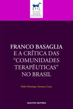 Imagem de FRANCO BASAGLIA E A CRITICA DAS “COMUNIDADES TERAPEUTICAS” NO BRASIL