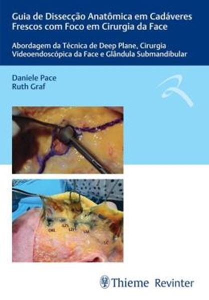 Picture of GUIA DE DISSECCAO ANATOMICA EM CADAVERES FRESCOS COM FOCO EM CIRURGIA DA FACE