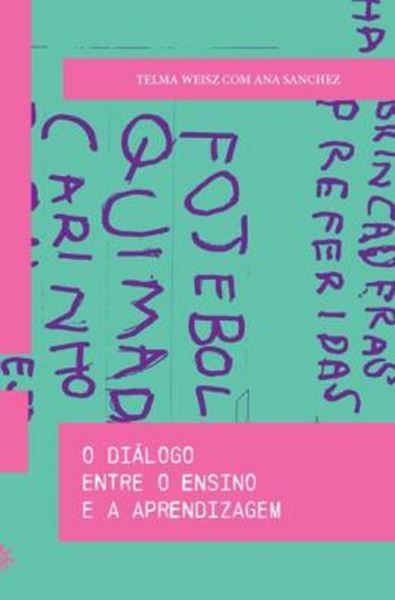 Picture of O DIALOGO ENTRE O ENSINO E A APRENDIZAGEM
