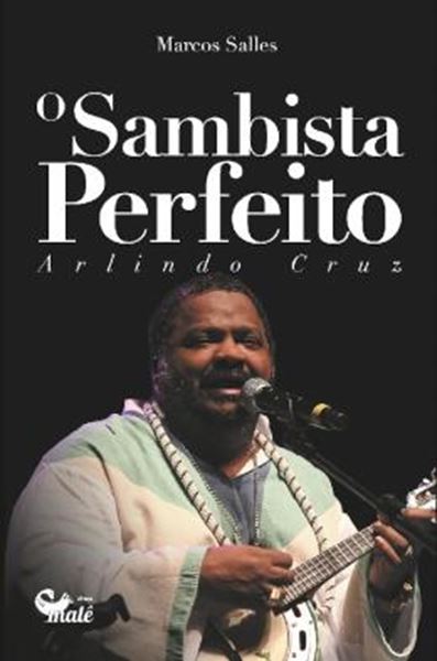 Picture of O SAMBISTA PERFEITO - ARLINDO CRUZ