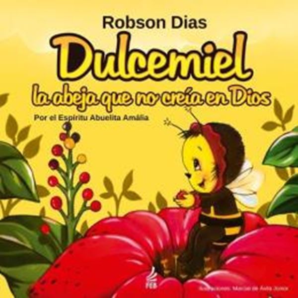 Picture of DULCEMIEL - LA ABEJA QUE NO CREIA EN DIOS