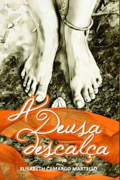 Imagem de A DEUSA DESCALCA
