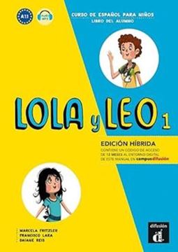 Imagem de LOLA Y LEO 1 LIBRO DEL ALUMNO A1.1 + AUDIO MP3