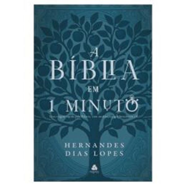 Picture of A BIBLIA EM UM MINUTO - UMA VIAGEM RAPIDA PELA PALAVRA, COM MEDITACOES  QUE FORTALECEM A FE