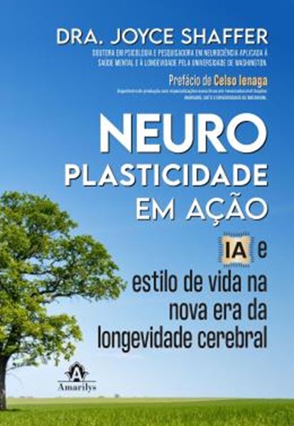Picture of NEUROPLASTICIDADE - O PODER DE APRENDER, SE ADAPTAR E PENSAR COM INTELIGENCIA ARTIFICIAL