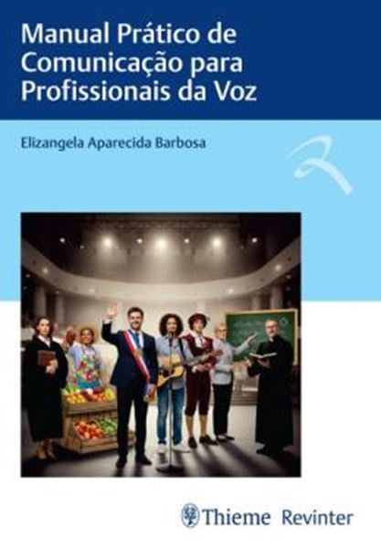 Picture of MANUAL PRATICO DE COMUNICACAO PARA PROFISSIONAIS DA VOZ