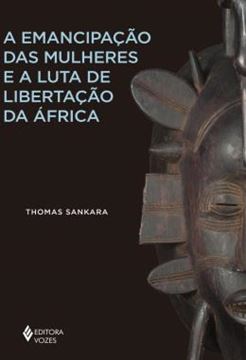 Imagem de A EMANCIPACAO DAS MULHERES E A LUTA DE LIBERTACAO DA AFRICA
