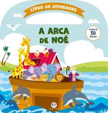 Imagem de A ARCA DE NOE - ATIVIDADES E MAIS 50 ADESIVOS