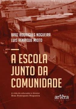 Imagem de A ESCOLA JUNTO DA COMUNIDADE