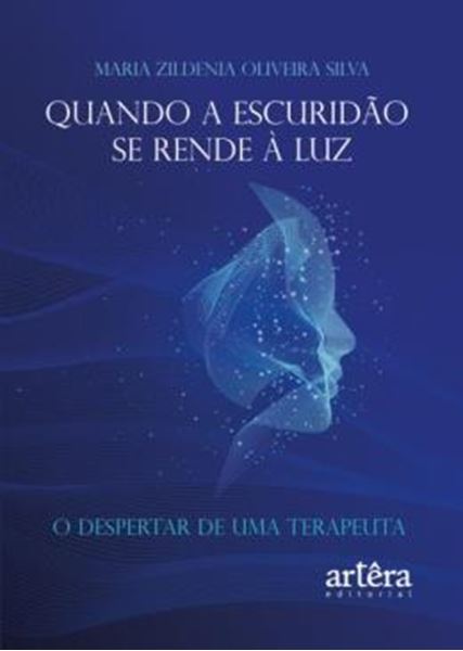 Picture of QUANDO A ESCURIDAO SE RENDE A LUZ