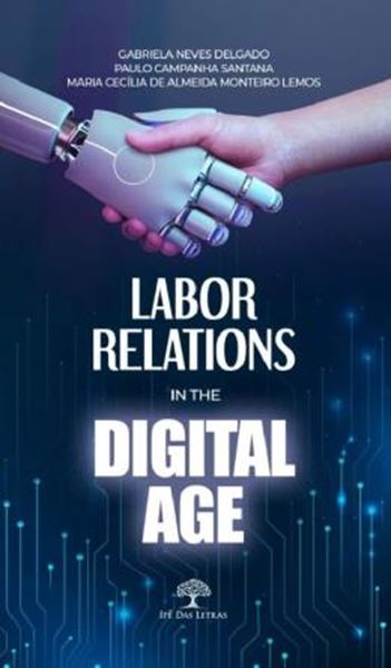 Picture of LABOR RELATIONS IN THE DIGITAL AGE