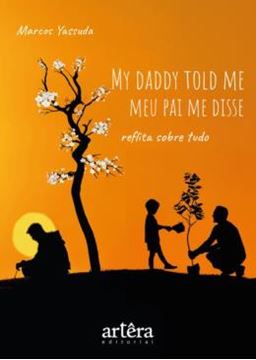 Imagem de MY DADDY TOLD ME – MEU PAI ME DISSE