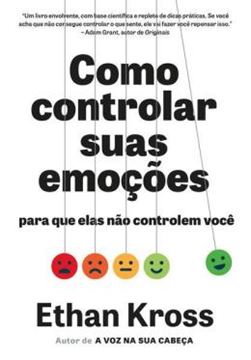 Imagem de COMO CONTROLAR SUAS EMOCOES PARA QUE ELAS NAO CONTROLEM VOCE