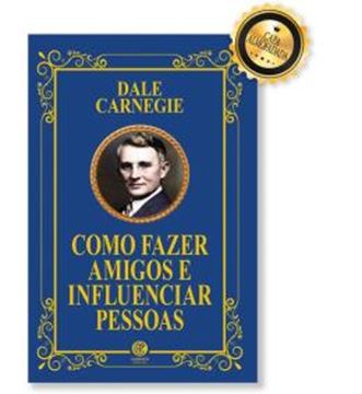 Imagem de COMO FAZER AMIGOS E INFLUENCIAR PESSOAS - EDICAO DE LUXO ALMOFADADA