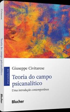 Imagem de TEORIA DO CAMPO PSICANALITICO - UMA INTRODUCAO CONTEMPORANEA