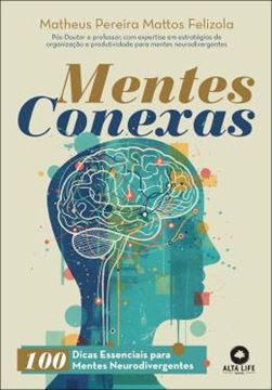 Imagem de MENTES CONEXAS - 100 DICAS ESSENCIAIS PARA MENTES NEURODIVERGENTES