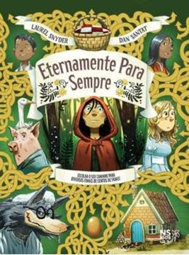 Imagem de ETERNAMENTE PARA SEMPRE - ESCOLHA O SEU CAMINHO PARA DIVERSOS FINAIS DE CONTOS DE FADAS!