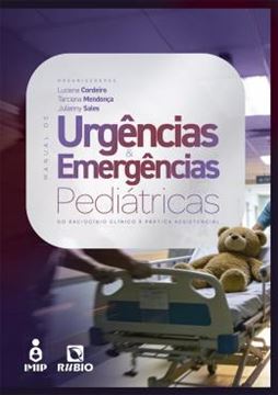 Imagem de MANUAL DE URGENCIAS E EMERGENCIAS PEDIATRICAS - DO RACIOCINIO CLINICO A PRATICA ASSISTENCIAL