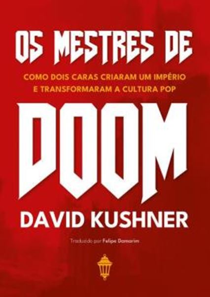 Picture of OS MESTRES DE DOOM - COMO DOIS CARAS CRIARAM UM IMPERIO E TRANSFORMARAM A CULTURA POP